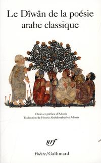 Le Dîwân de la poésie arabe classique