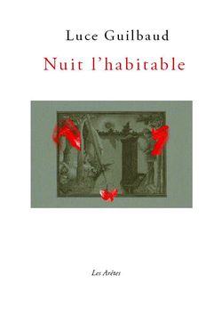 Luce Guilbaud, Nuit l'habitable, Les Arêtes