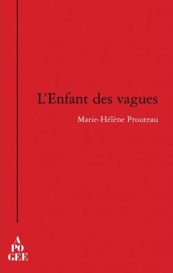 Marie-Hélène Prouteau, L'Enfant des vagues