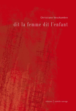 Christiane Veschambre | [Nous sommes à l&rsquo;intérieur du temps]