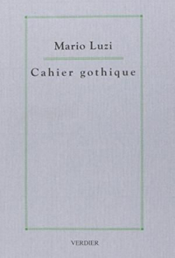 Mario Luzi  Cahier gothique