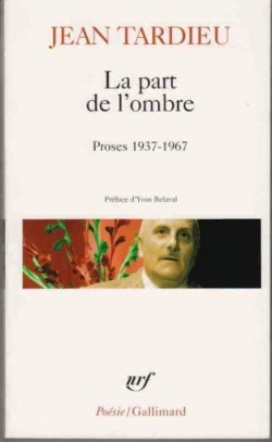 Jean Tardieu  La Part de l'ombre