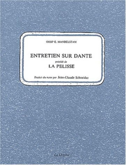 Ossip Mandelstam Entretien sur Dante 3