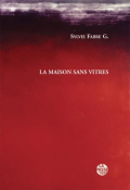 LA MAISON SANS VITRES LA MAISON SANS VITRES