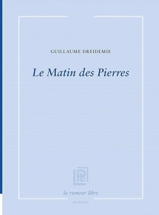 LE MATIN DES PIERRES 